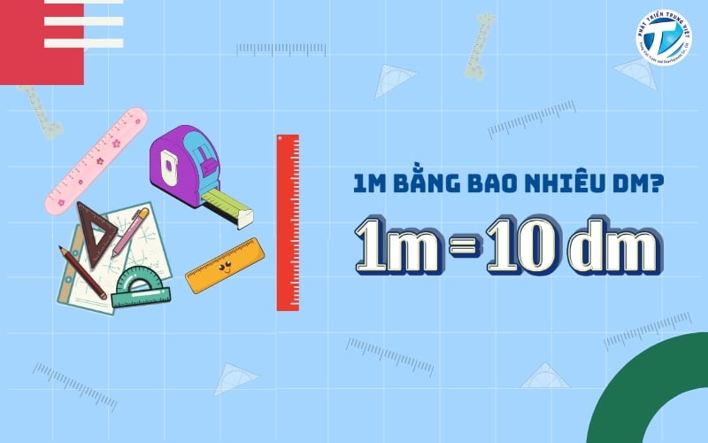 Giải đáp 1m bằng bao nhiêu dm