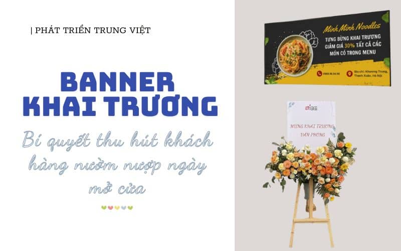 Banner Khai Trương: Bí Quyết Thu Hút Khách Hàng Nườm Nượp Ngày Mở Cửa