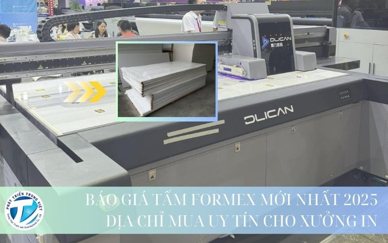 Báo Giá Tấm Formex Mới Nhất - Địa Chỉ Mua Uy Tín Cho Xưởng In