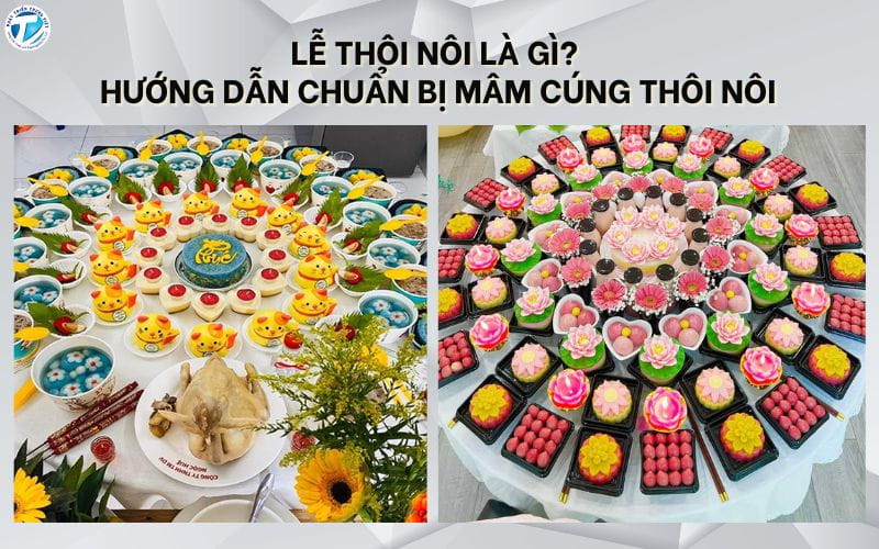 Lễ Thôi Nôi Là Gì? Hướng Dẫn Chuẩn Bị Mâm Cúng Thôi Nôi
